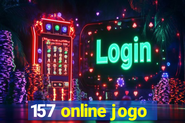 157 online jogo